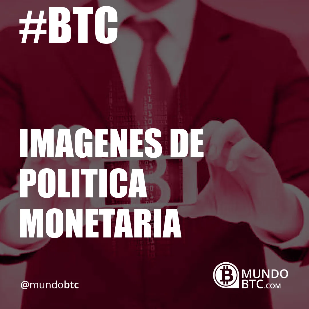 Imagenes de Politica Monetaria