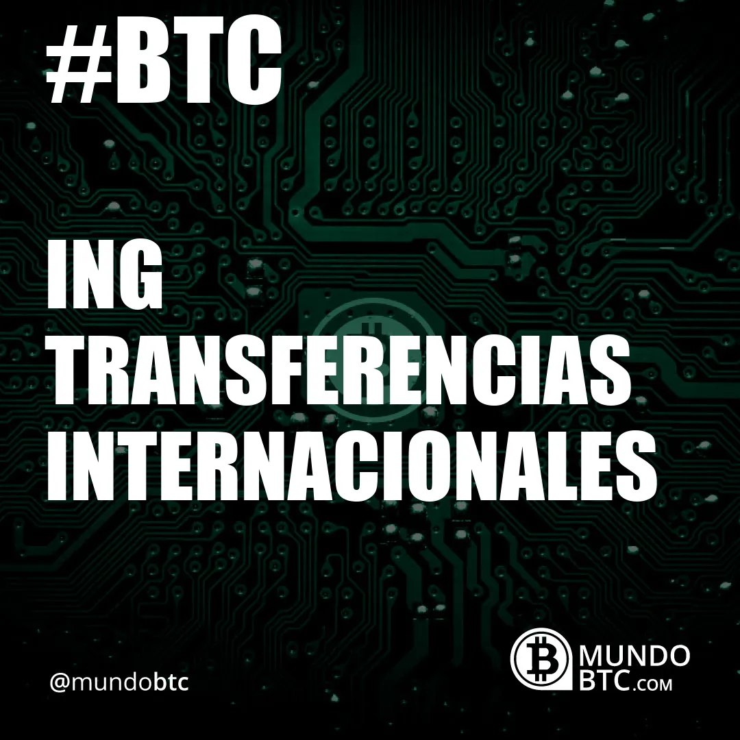 Ing Transferencias Internacionales