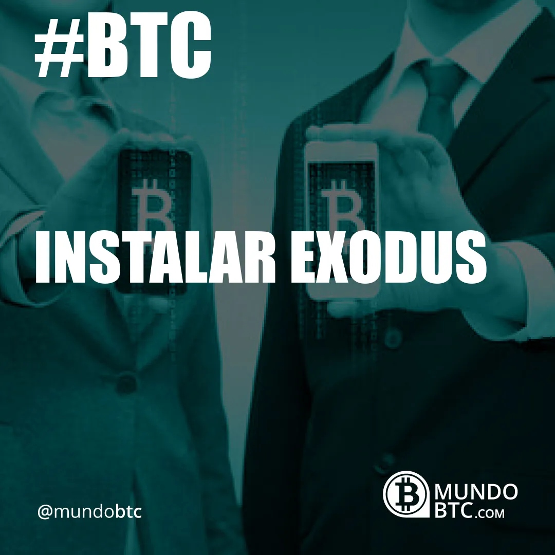 Instalar Exodus