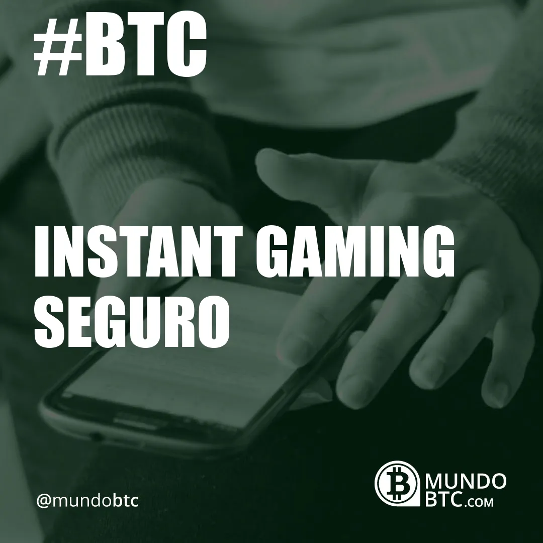 Instant Gaming Seguro