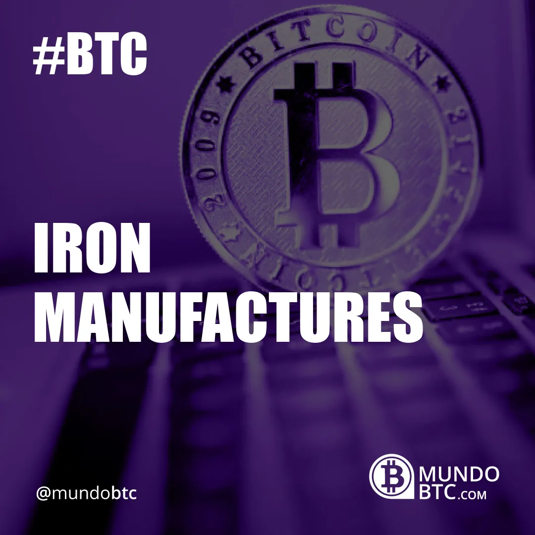 Iron Manufactures