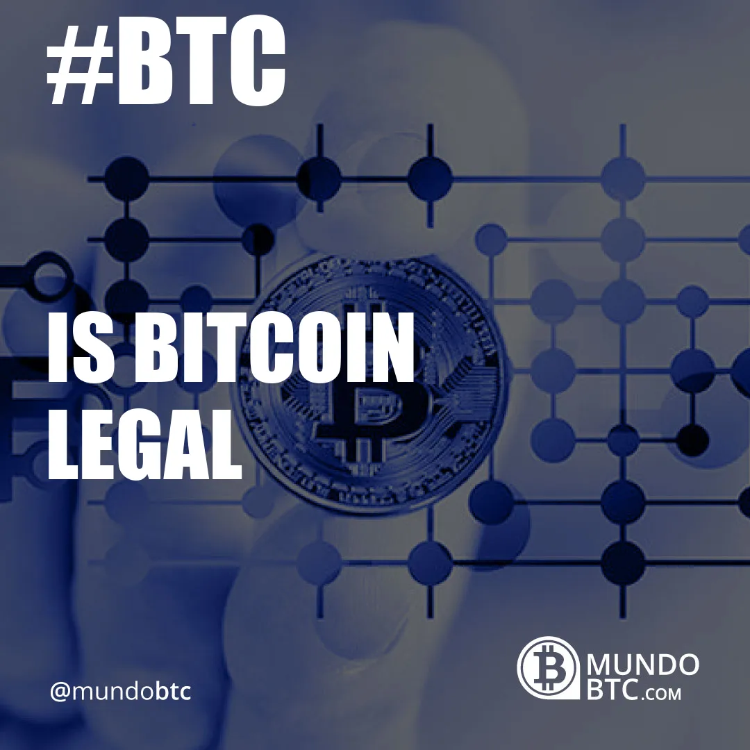 Is Bitcoin Legal