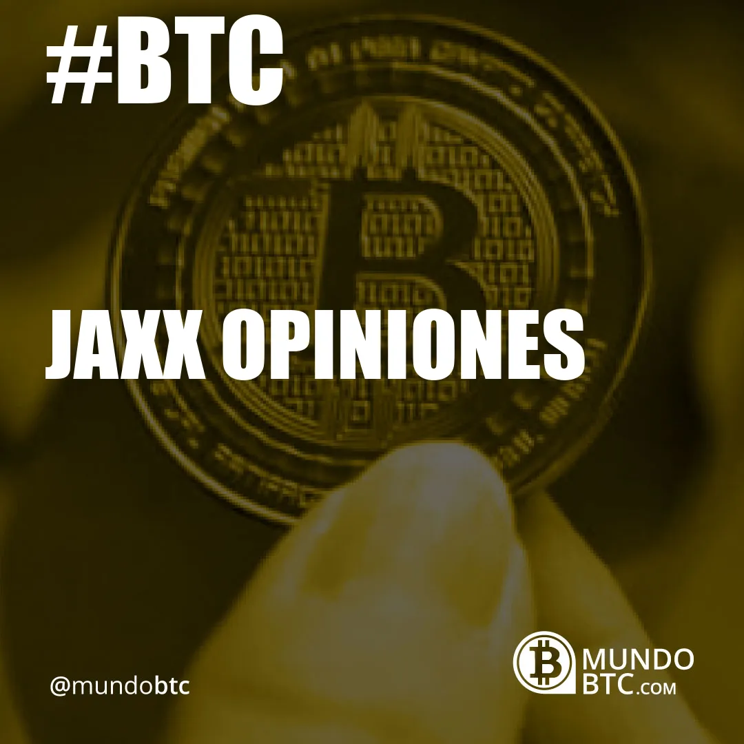 Jaxx Opiniones