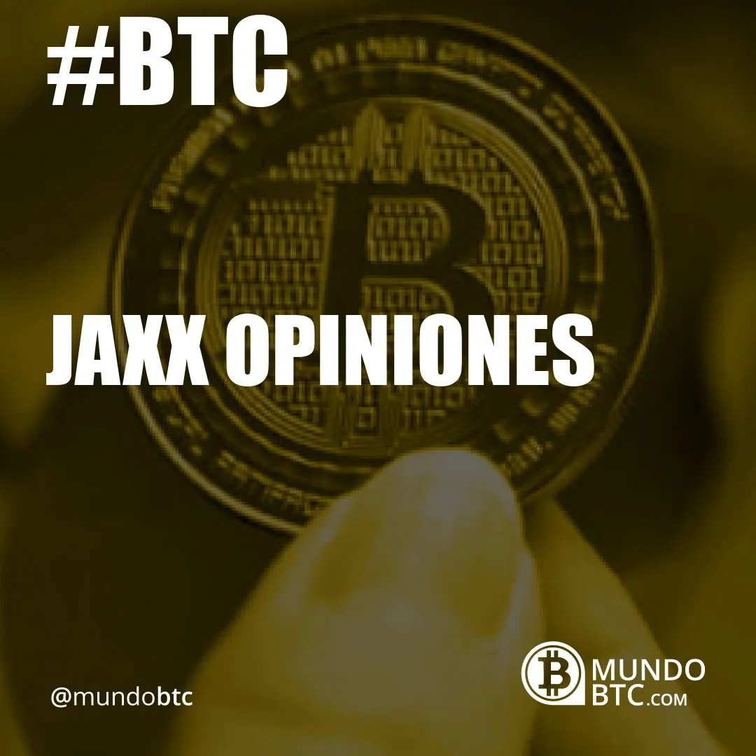 jaxx opiniones