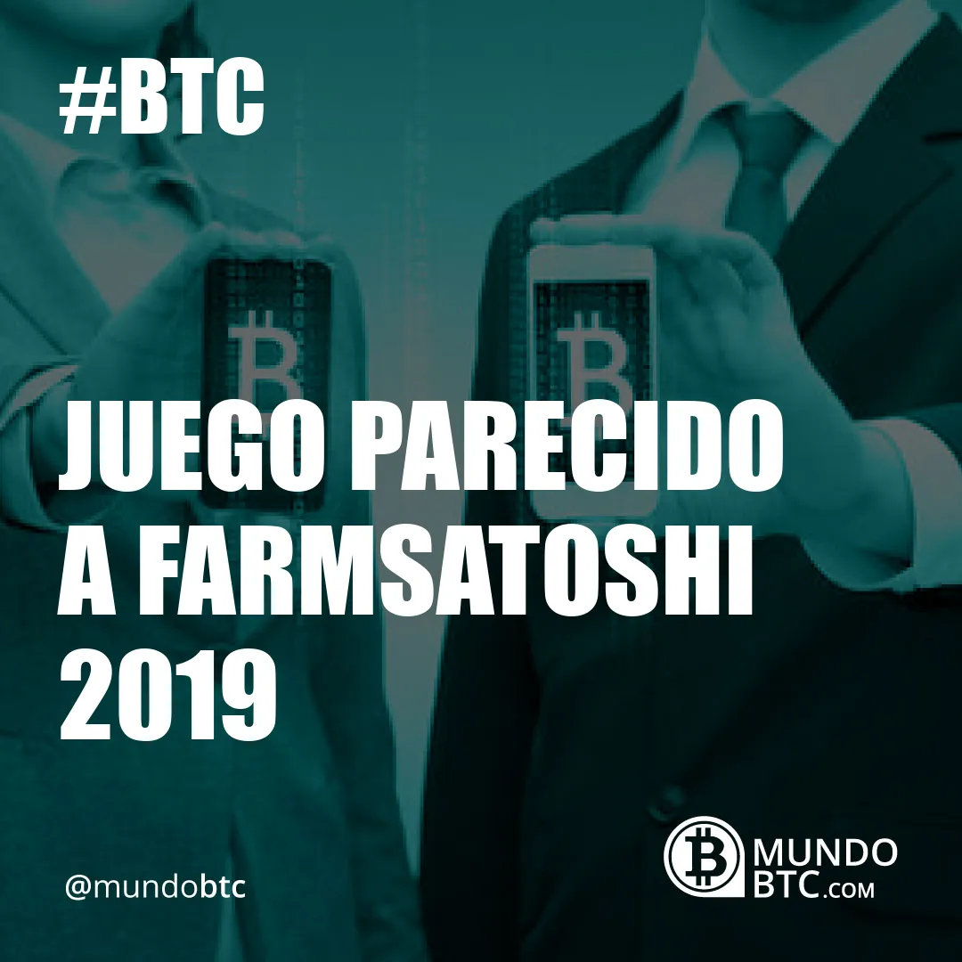 Juego Parecido a Farmsatoshi