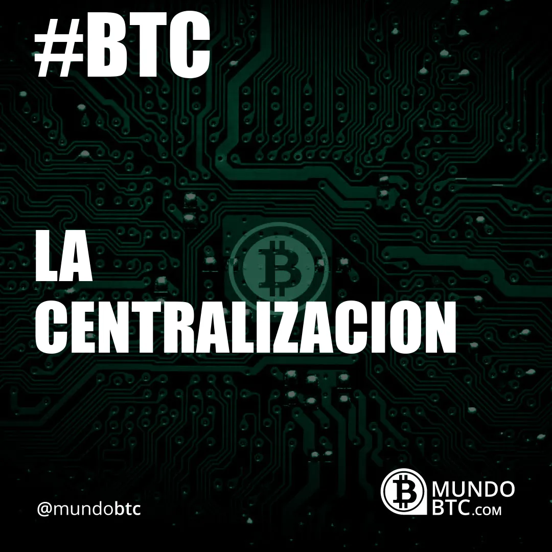 la centralizacion