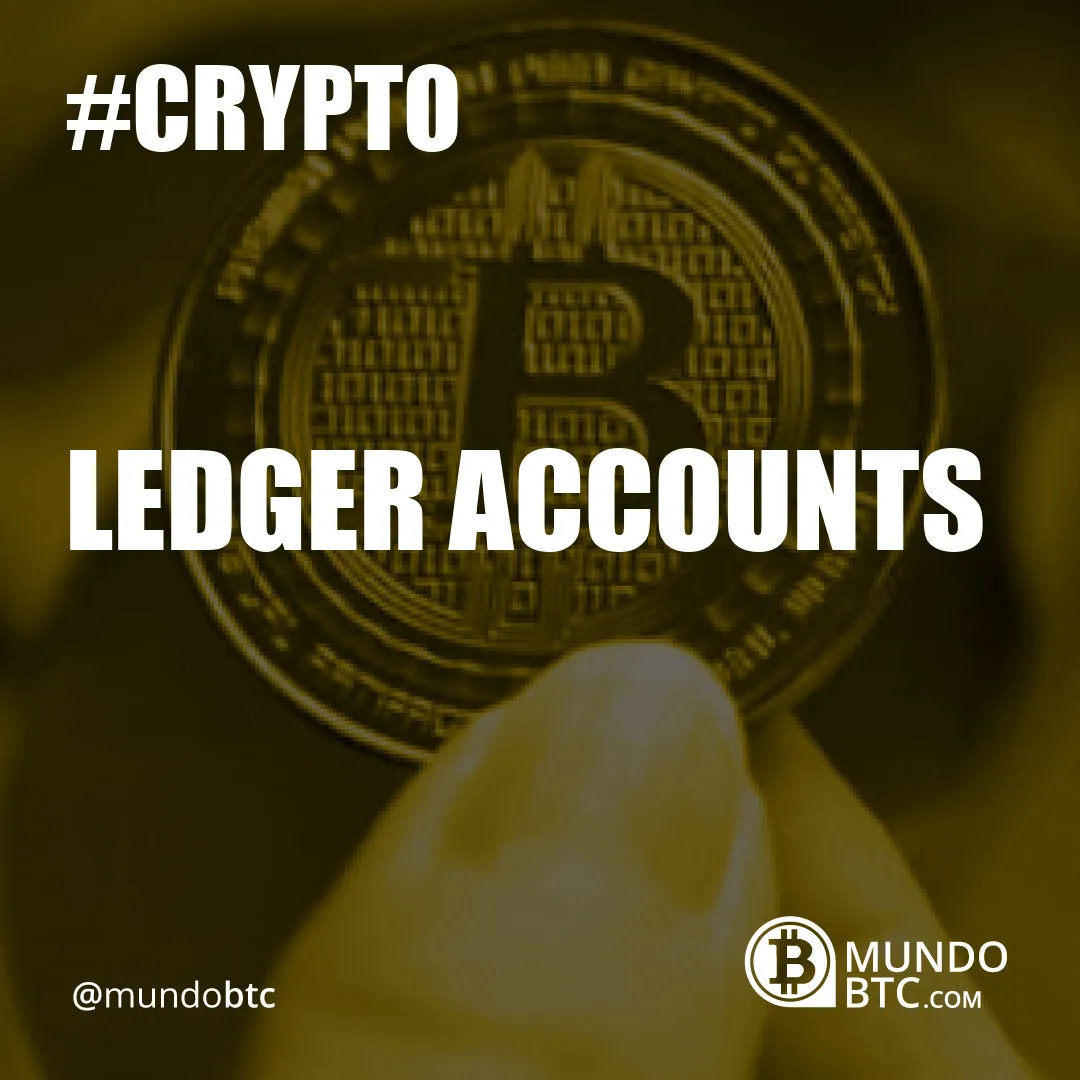 Ledger Accounts