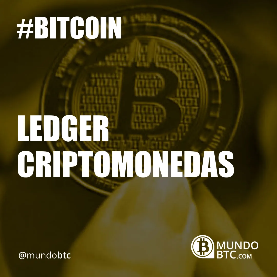 Ledger Criptomonedas