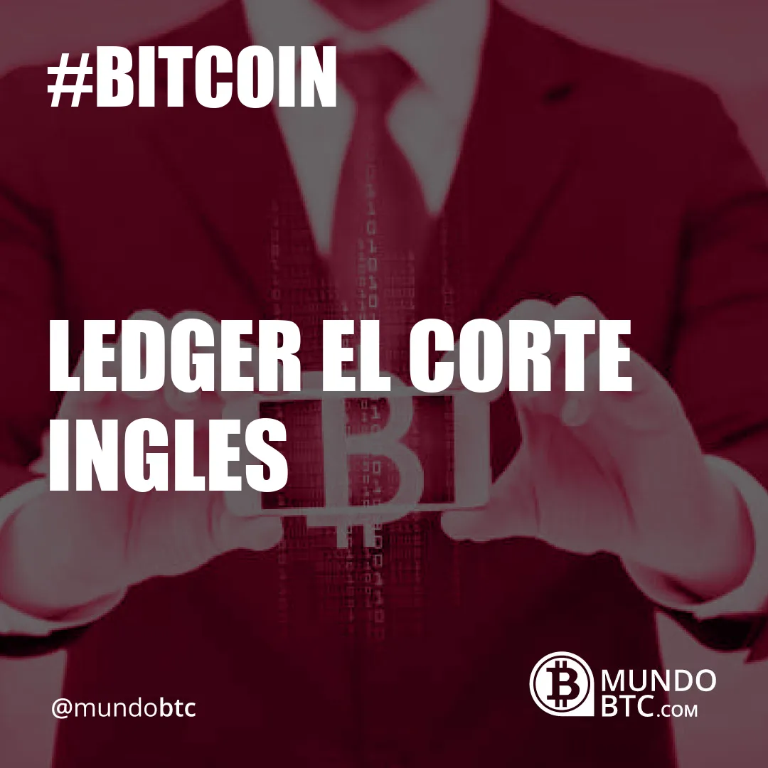 Ledger el Corte Ingles