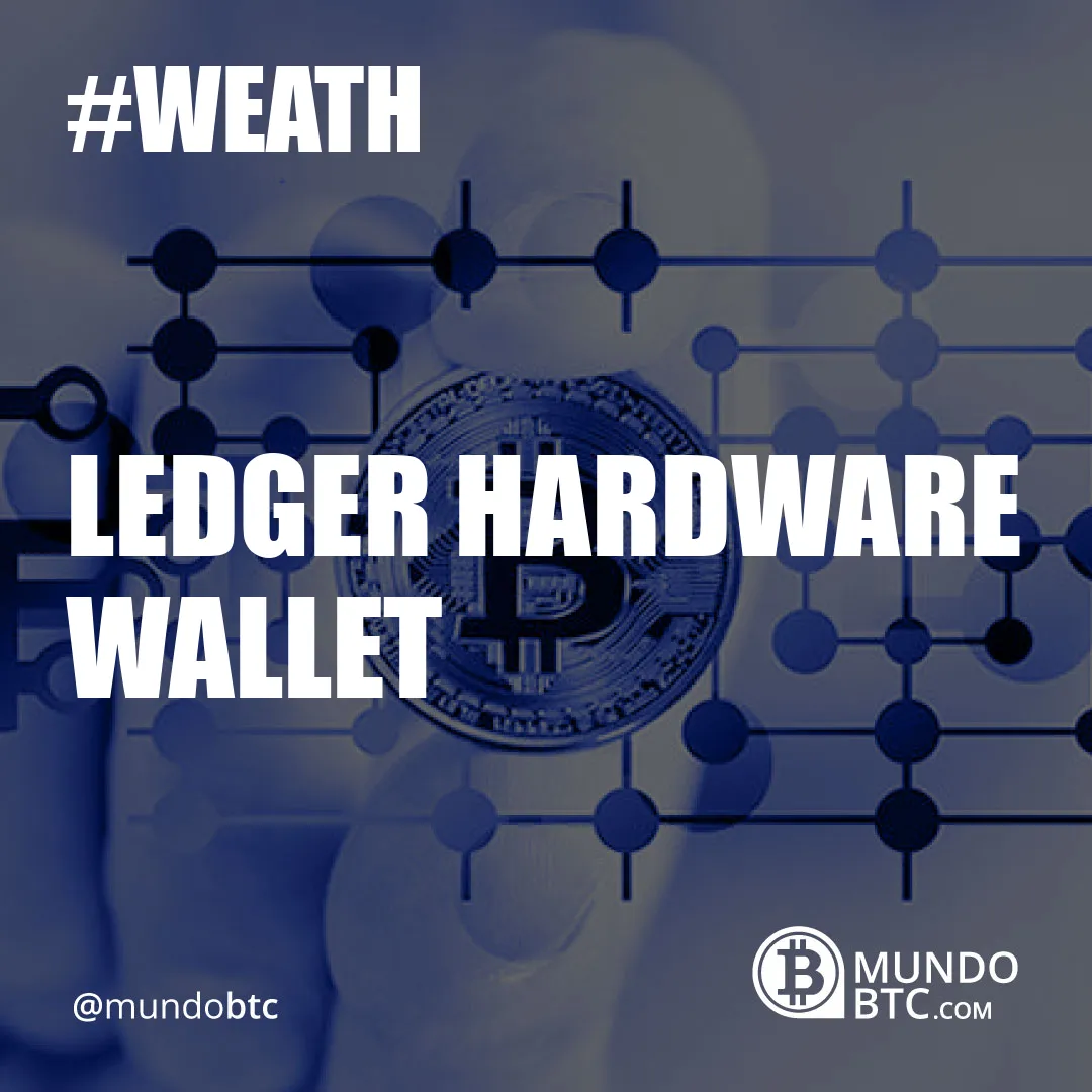 Ledger Hardware Wallet