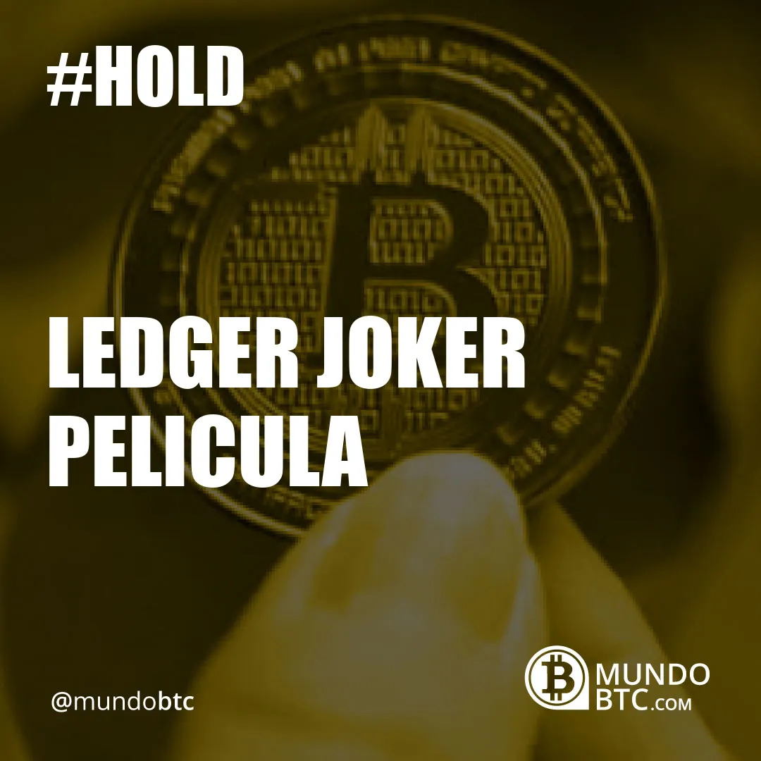 Ledger Joker Pelicula