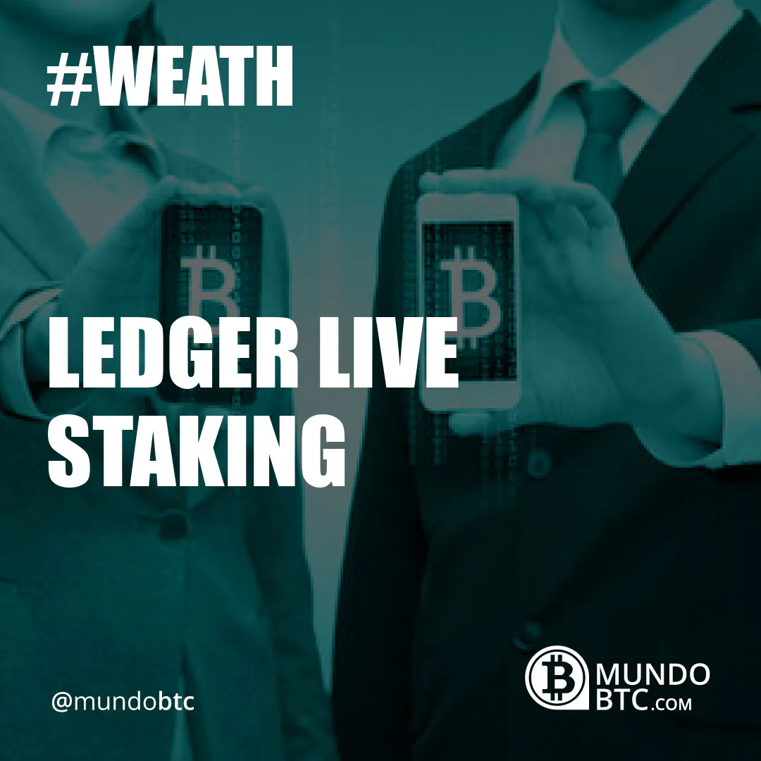 Ledger Live Staking