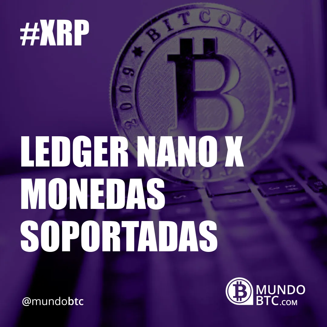 Ledger Nano X Monedas Soportadas