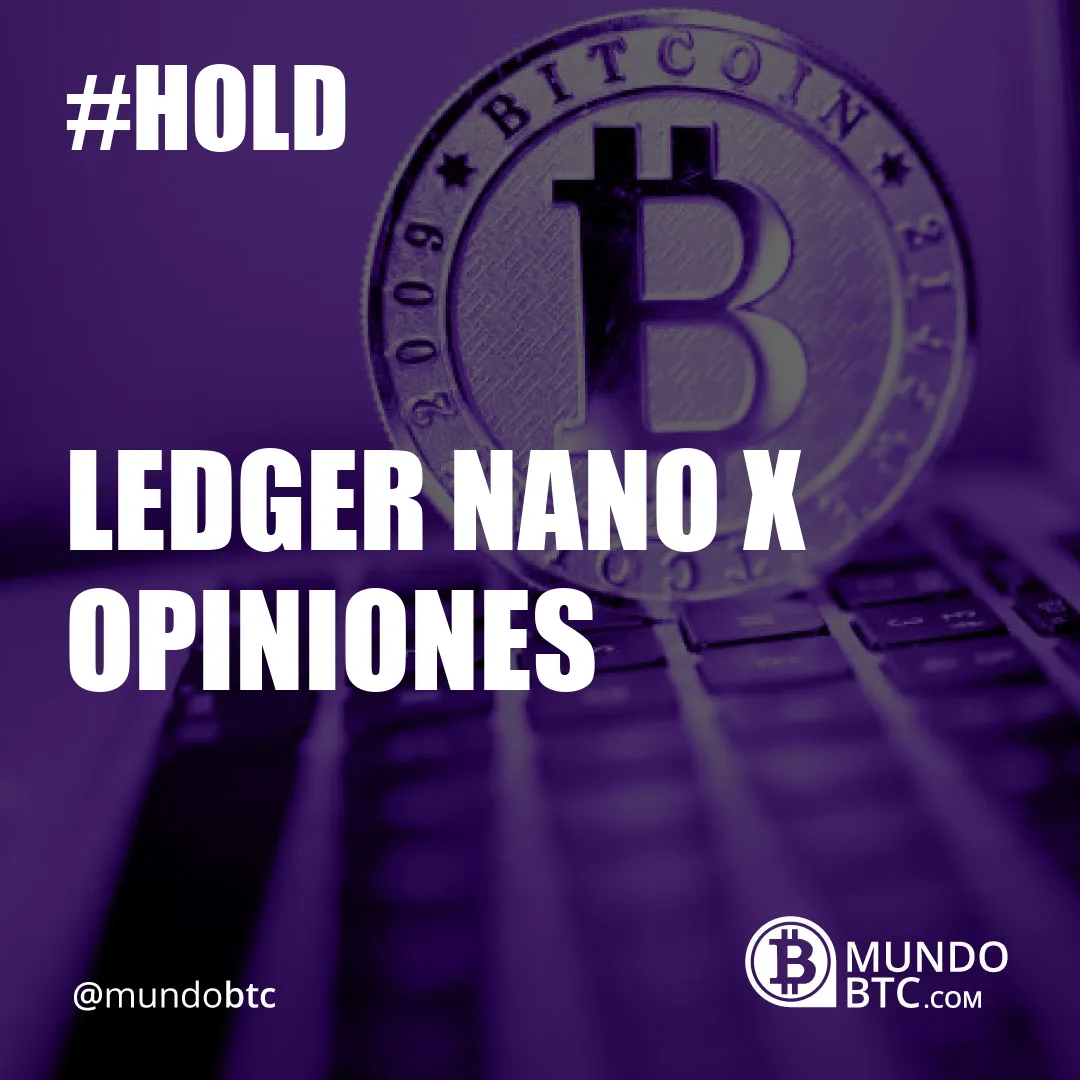 Ledger Nano X Opiniones