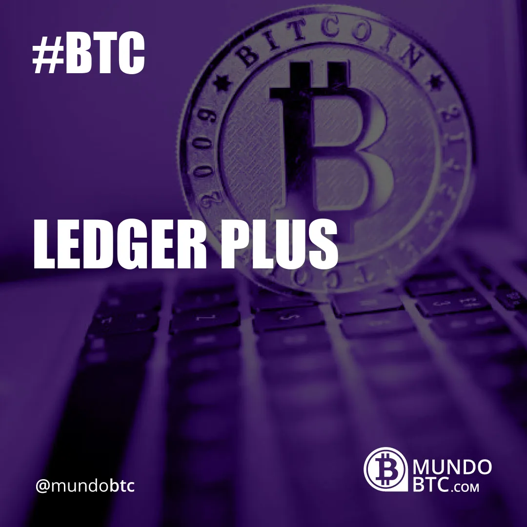 Ledger Plus