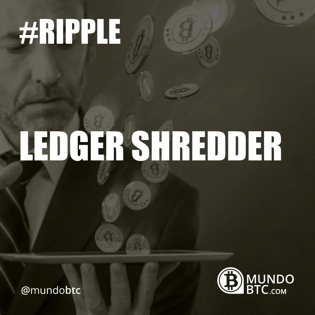 Ledger Shredder