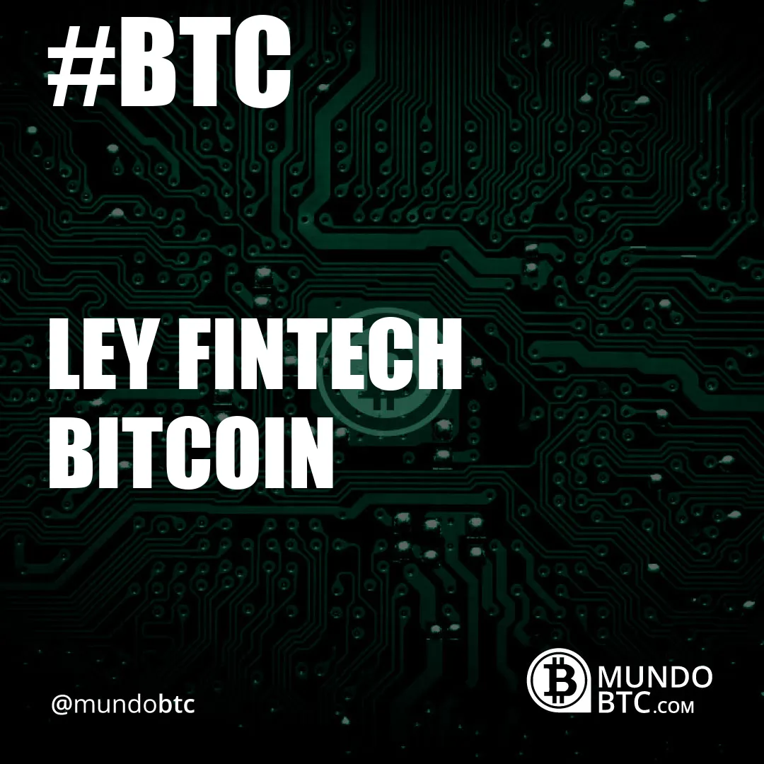 ley fintech bitcoin