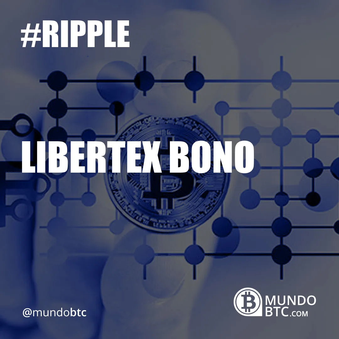 Libertex Bono