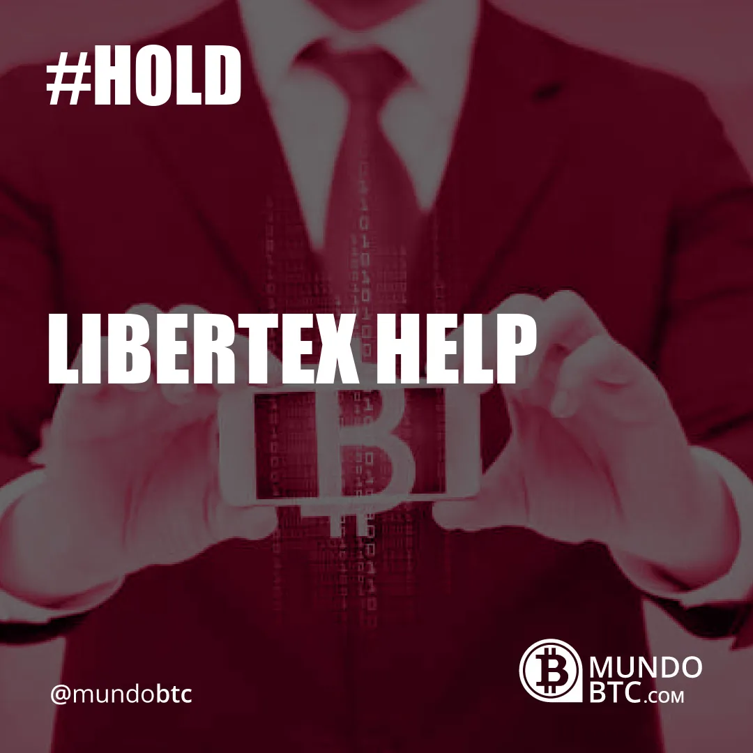 Libertex Help