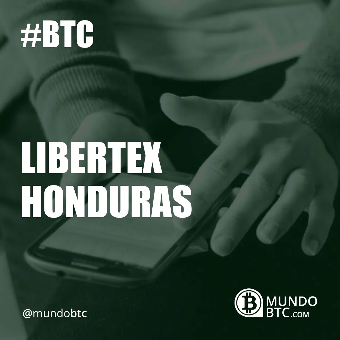 Libertex Honduras