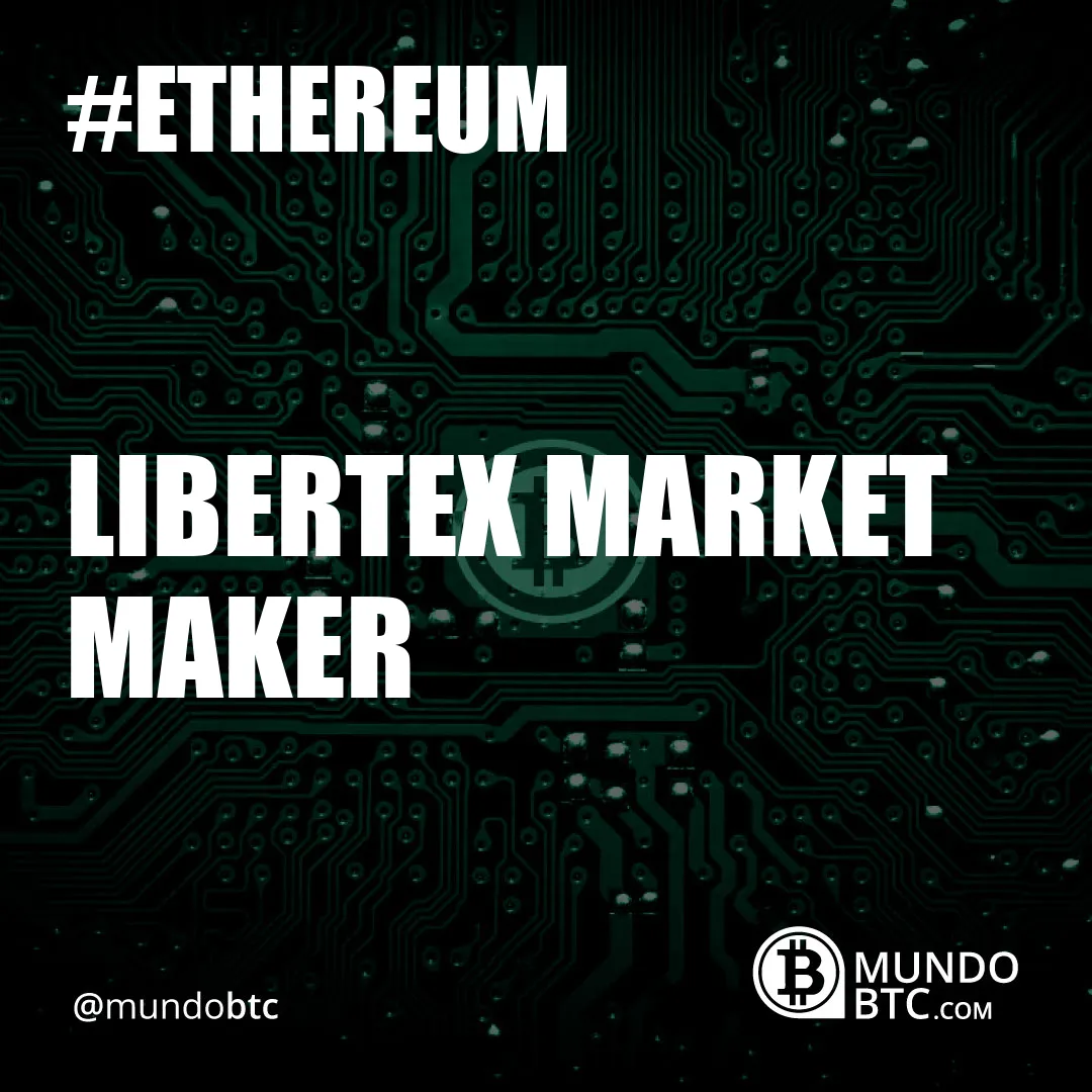 Libertex Market Maker