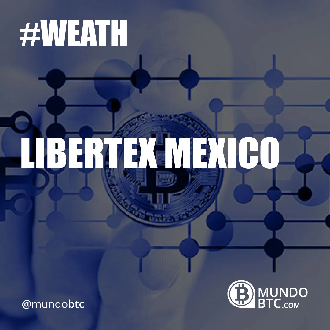 Libertex Mexico
