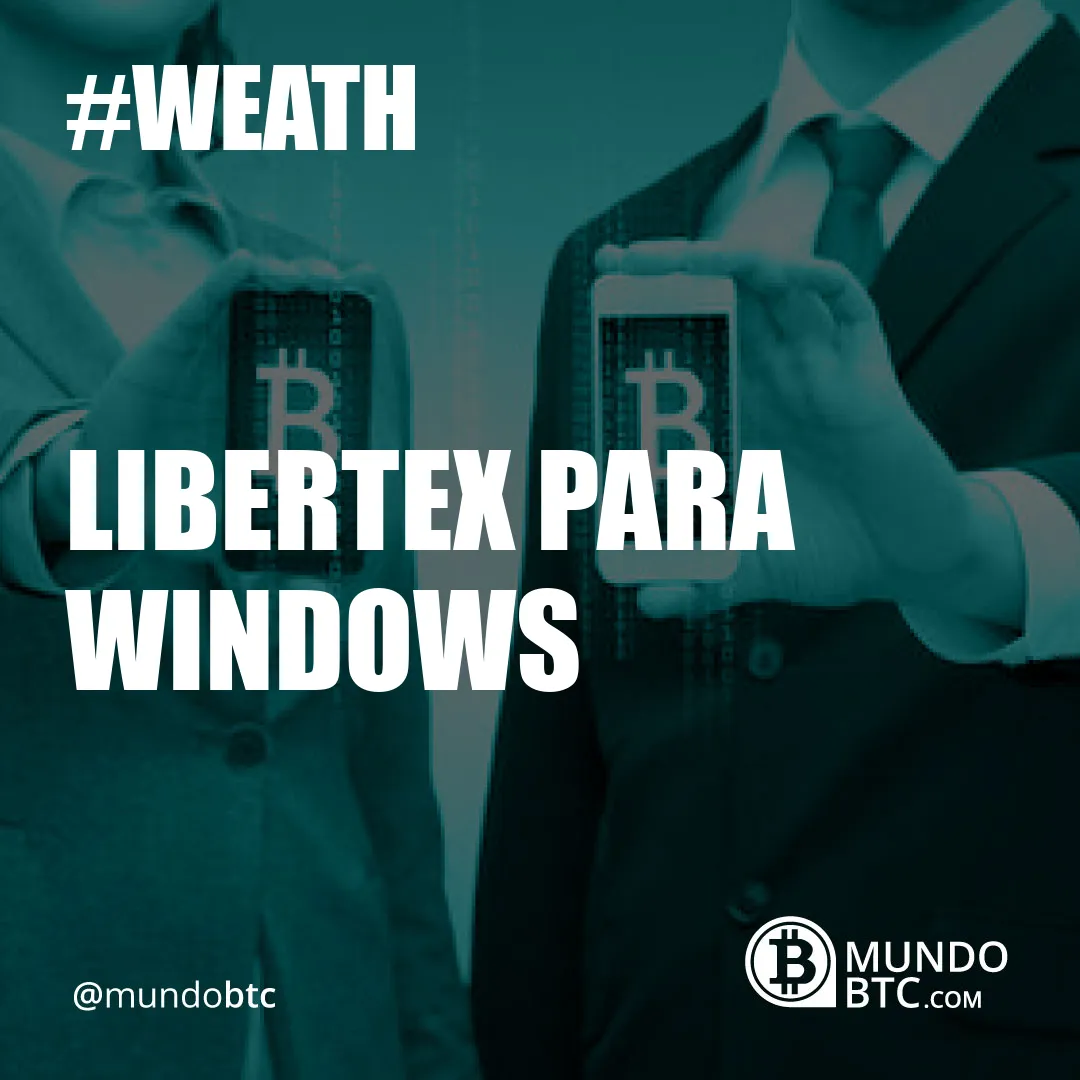 Libertex para Windows