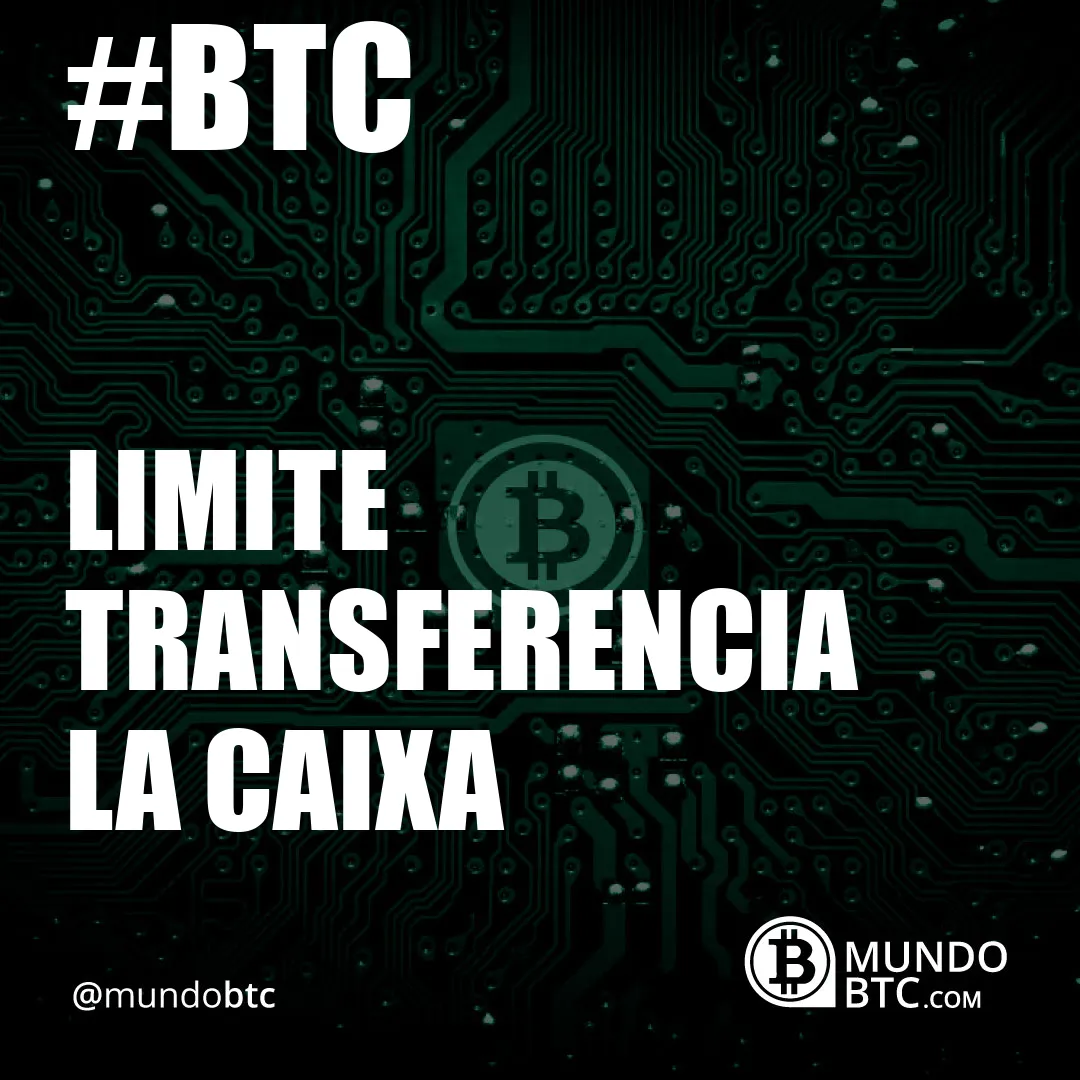 limite transferencia la caixa