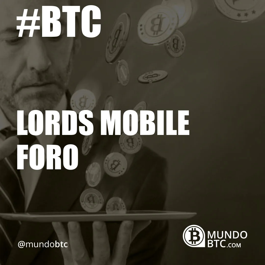 Lords Mobile Foro