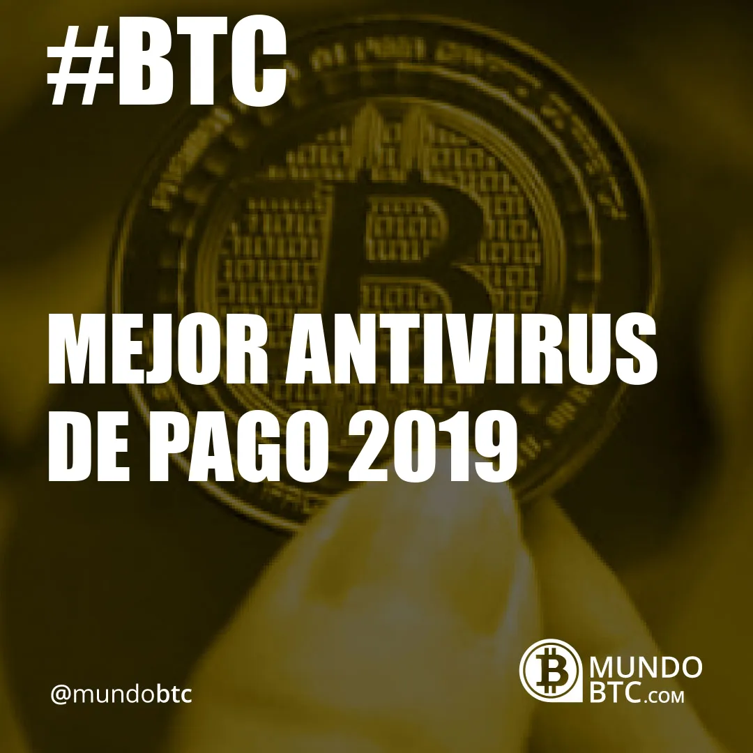 Mejor Antivirus de Pago 2019