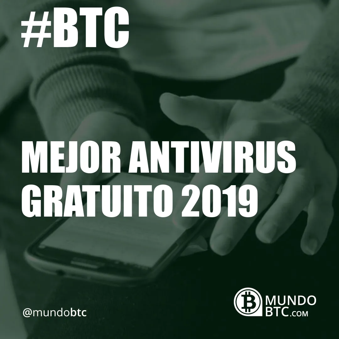 mejor antivirus gratuito 2019