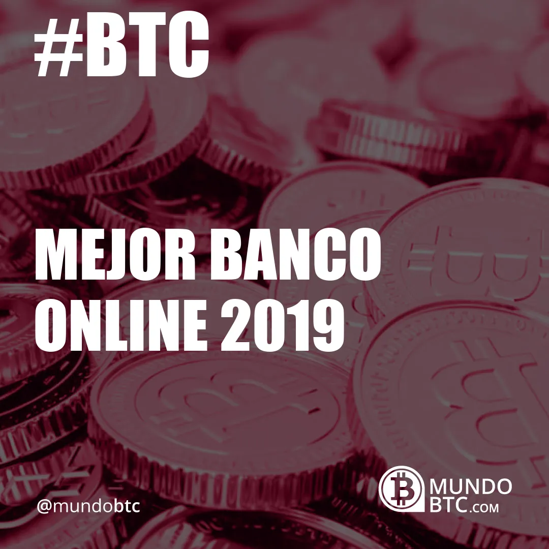 Mejor Banco Online 2019