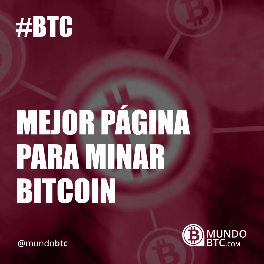 Mejor Página para Minar Bitcoin