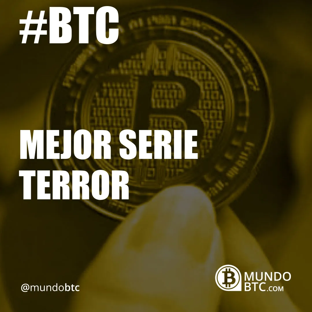 Mejor Serie Terror