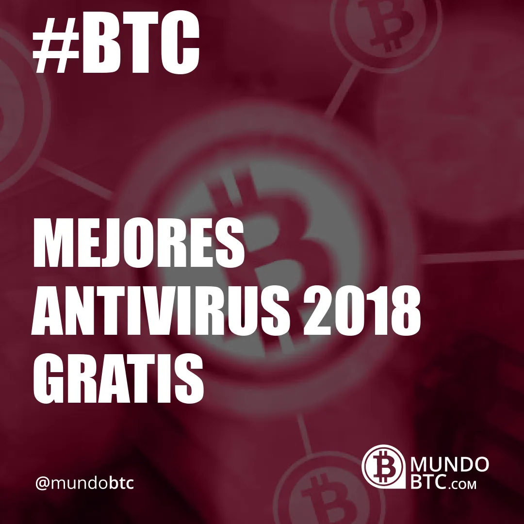 mejores antivirus 2018 gratis