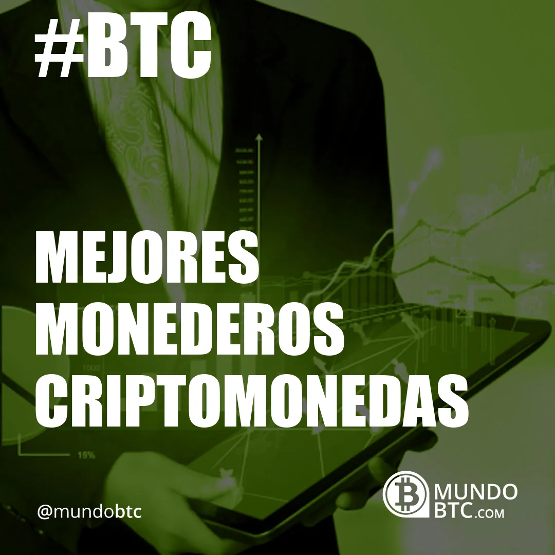 Mejores Monederos Criptomonedas