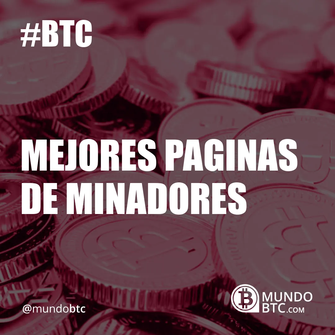 Mejores Paginas de Minadores