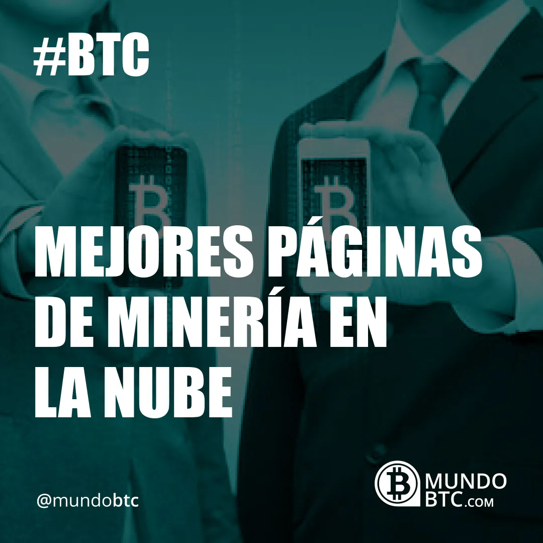 Mejores Páginas de Minería en la Nube