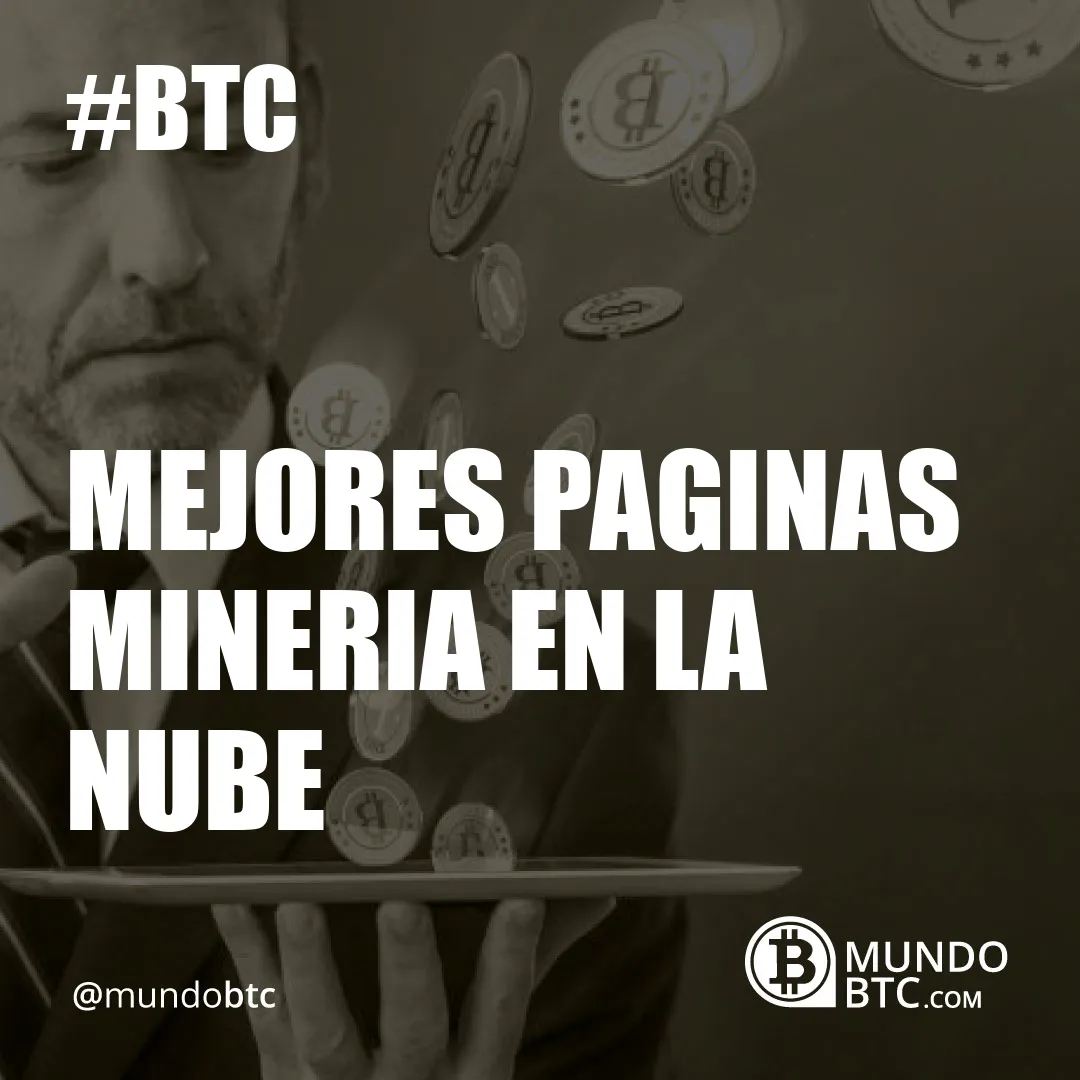 Mejores Paginas Mineria en la Nube