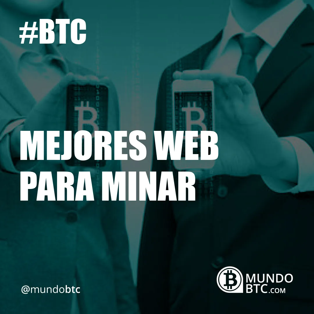 Mejores Web para Minar