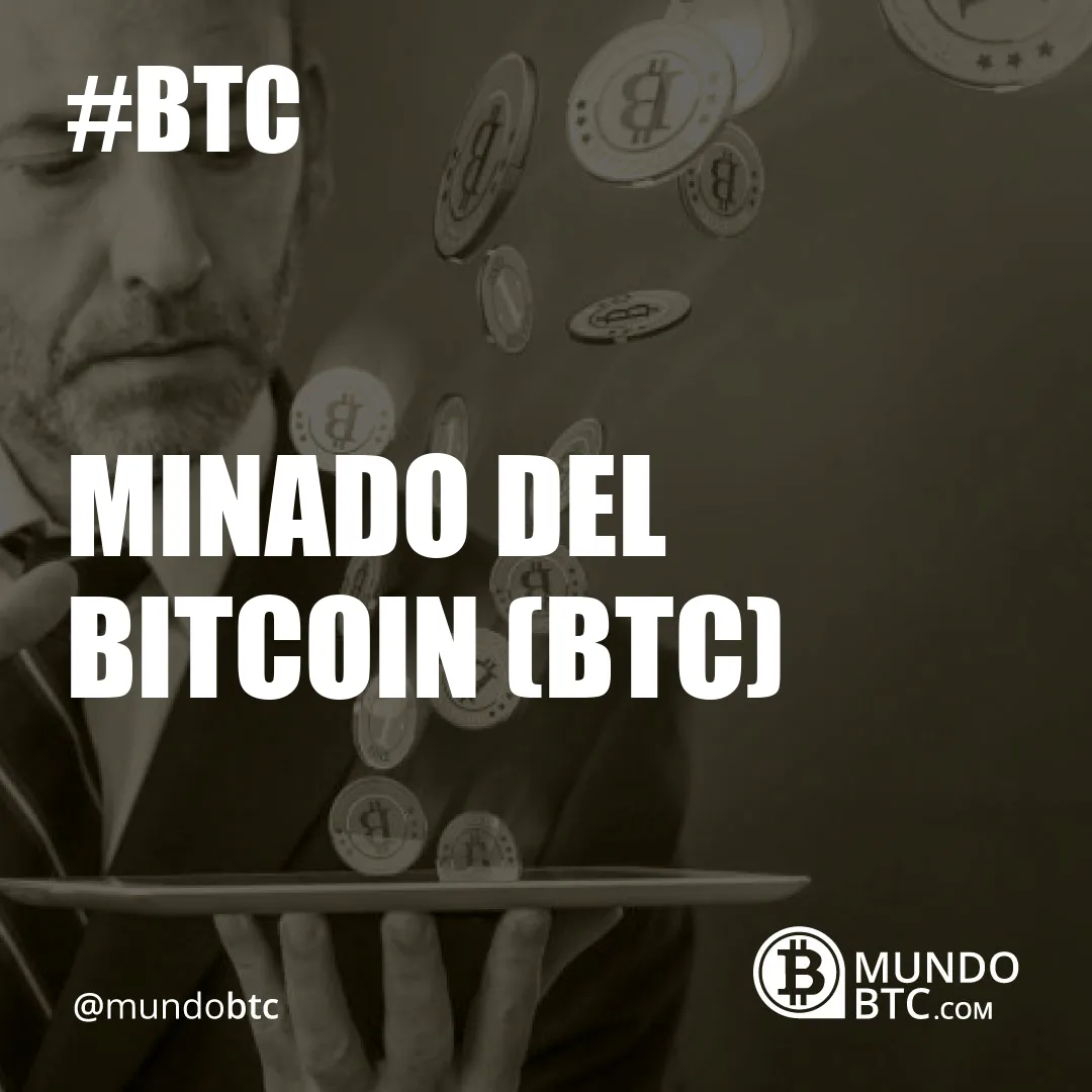 Minado del Bitcoin (Btc)