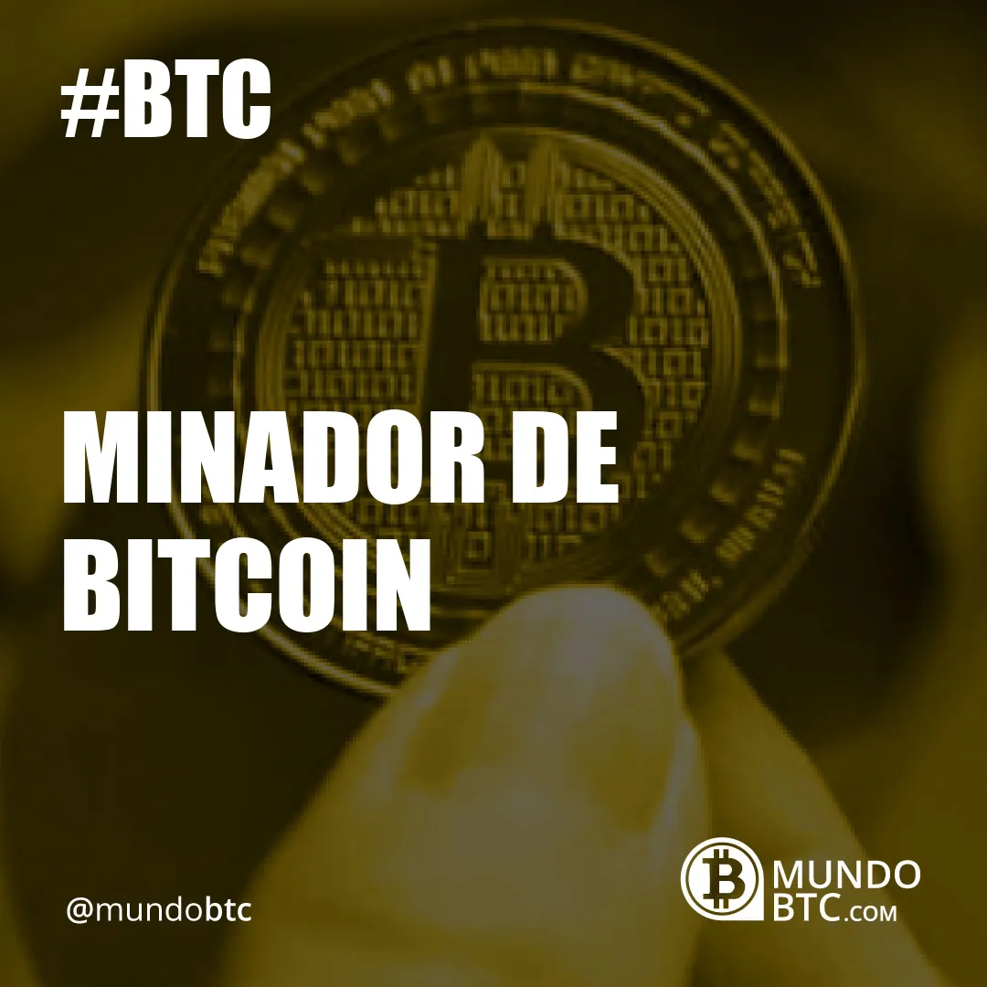 Minador de Bitcoin