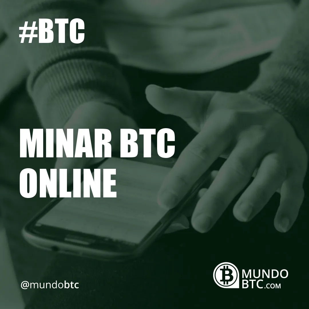 Minar Btc Online