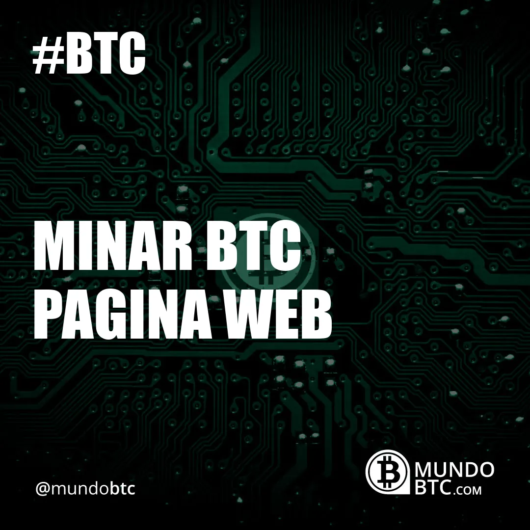 Minar Btc Pagina Web