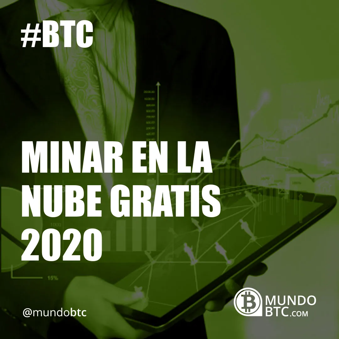 Minar en la Nube Gratis 2020