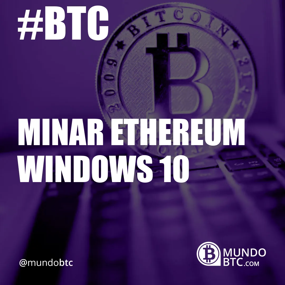 Minar Ethereum Windows 10