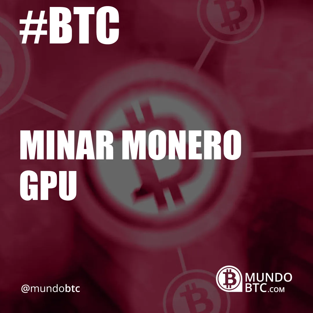 minar monero gpu