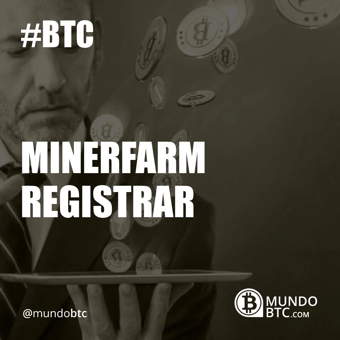 Minerfarm Registrar