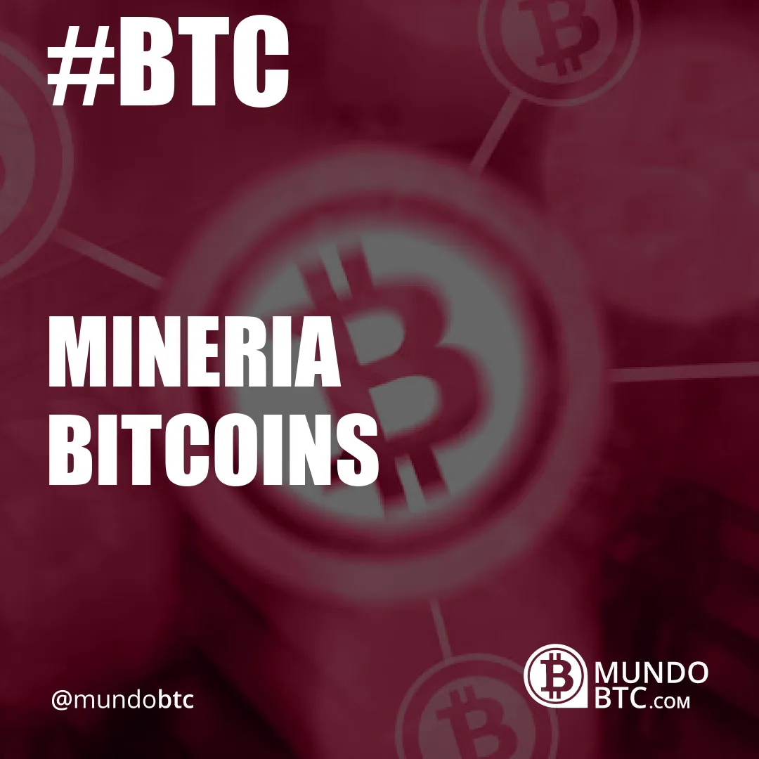 mineria bitcoins