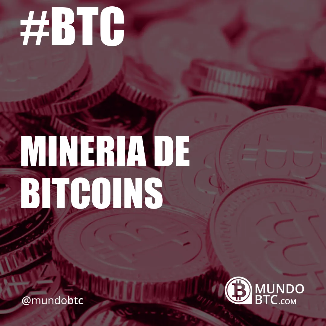 mineria de bitcoins